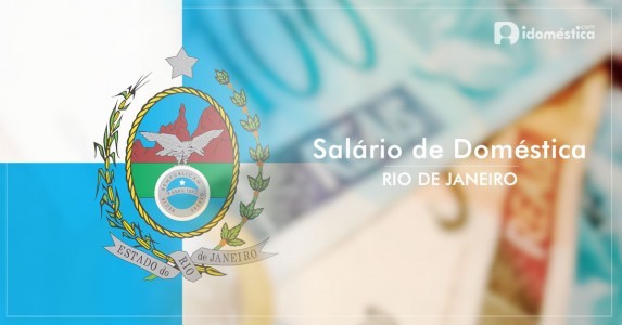 Salário de doméstica no RJ: deputados querem R$ 979, governo oferta R$ 940 Notícias sobre salário de empregada doméstica no rj - rio de janeiro