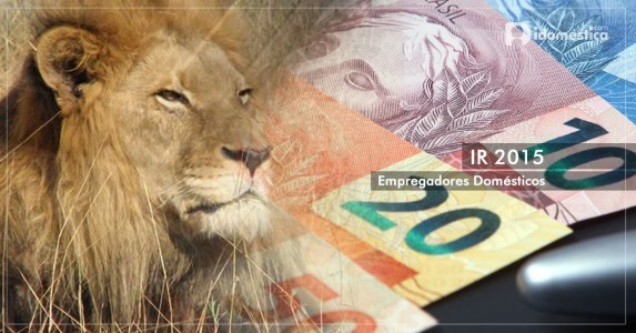 Imposto de Renda 2015 - Empregador Doméstico pode deduzir INSS Ir-2015-empregador-domestico