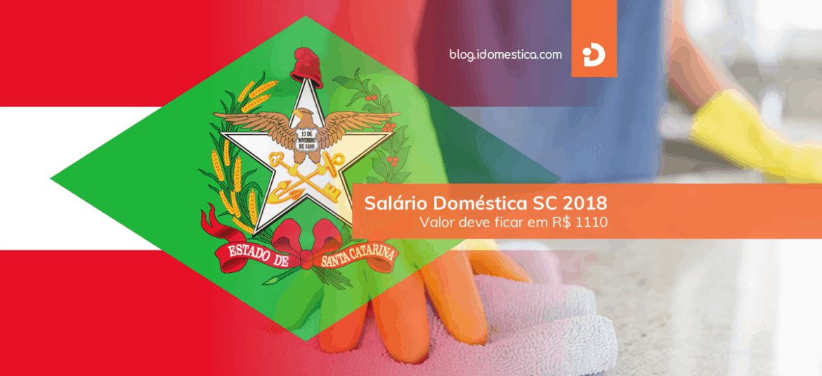 Salário Doméstica SC 2018 - Valor deve ficar em R$ 1110
