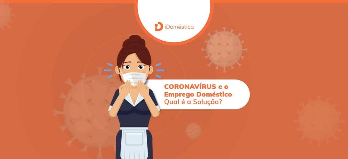 Ministério Público do Trabalho faz recomendações para empregadores domésticos sobre o que fazer com a empregada doméstica tendo em vista o coronavírus