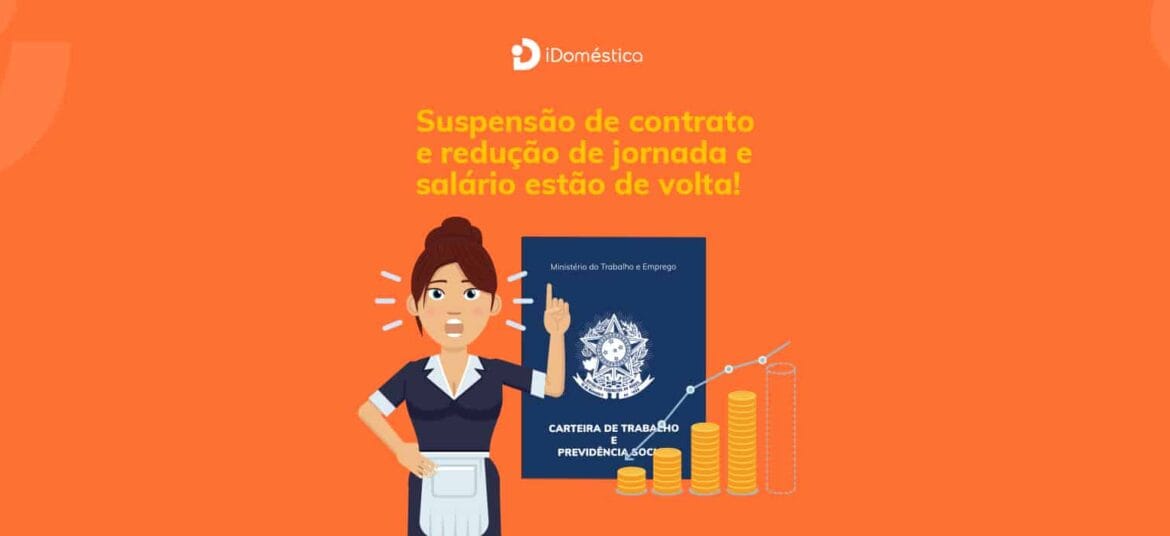 A suspensão de contrato de trabalho e a redução de jornada voltam a valer para o emprego doméstico