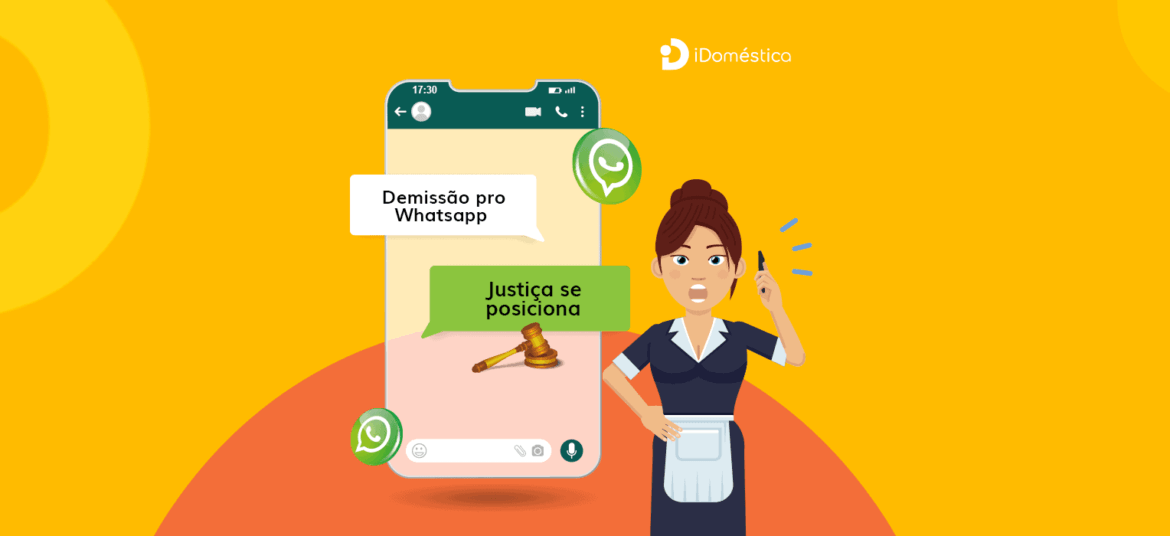 A demissão da empregada doméstica por Whatsapp foi validada no Brasil