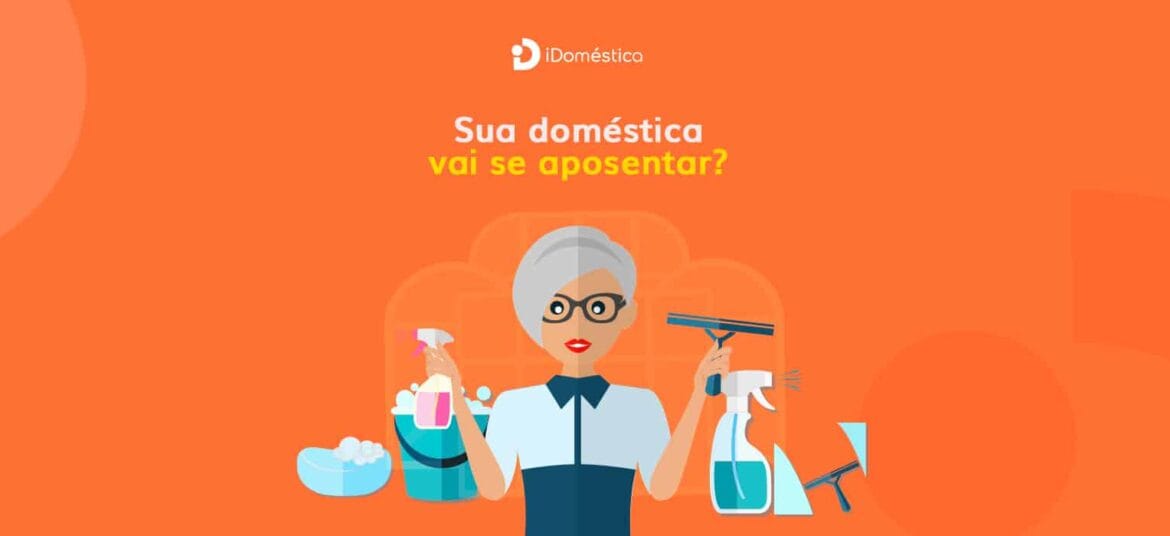 Veja tudo sobre a aposentadoria da empregada doméstica