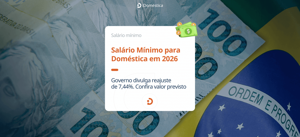 Salário mínimo empregada doméstica 2026 já tem valor previsto.