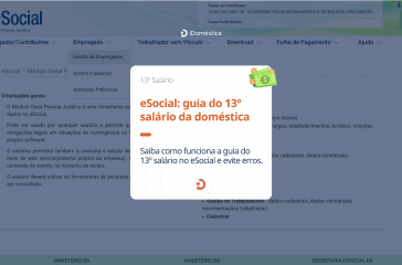 eSocial Doméstico e a guia do 13º salário 2025: entenda como o pagamento da guia do 13º salário 2025, quando é gerada, prazos legais e quais encargos estão incluídos.